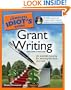 The Complete Idiot's Guide to Grant Writing, 2nd Edition