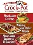 Rival 3 Books in 1 Crock Pot: Slow Cooker Favorites/ Winning Slow Cooker Recipes/ Slow Cooker Recipes for All Occasions