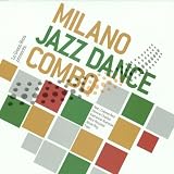 Milano Jazz Dance Combo [VINYL]