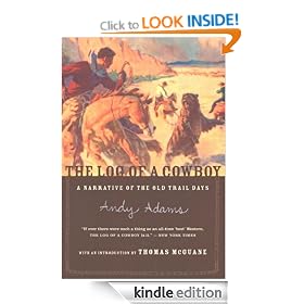 The Log of a Cowboy: A Narrative of the Old Trail Days
