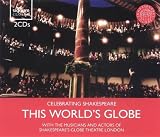 Worlds Globe: Celebration Skakespeare/Various