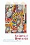 Saints of Hysteria: A Half-Century of Collaborative American Poetry