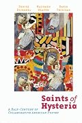 Saints of Hysteria: A Half-Century of Collaborative American Poetry