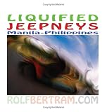 Liquified Jeepneys: Manila - Philippines