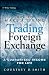 How to Make a Living Trading Foreign Exchange: A Guaranteed Income for Life