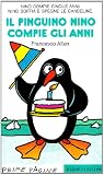 Il Pinguino Nino Compie Gli Anni