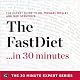 The Fast Diet in 30 Minutes: The Expert Guide to Michael Mosley's Critically Acclaimed Book: The 30 Minute Expert Series