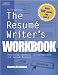 The Resume Writers Workbook, 3E: Marketing Yourself Throughout the Job Search Process