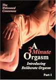  : A 3 Minute Orgasm