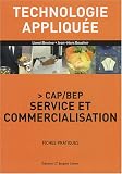 Technologie appliquée CAP/BEP Service et commercialisation : Fiches pratiques
