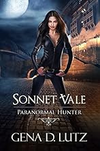 Sonnet Vale (Paranormal Hunter Book 1)