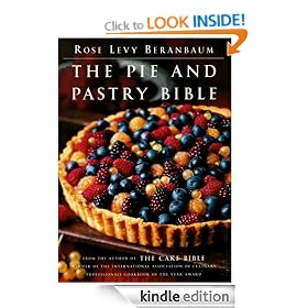 The Pie and Pastry Bible