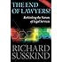 The End of Lawyers?: Rethinking the nature of legal services