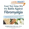 Food that Helps Win the Battle Against Fibromyalgia: Ease Everyday Pain and Fight Fatigue
