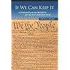 If We Can Keep It: A National Security Manifesto for the Next Administration