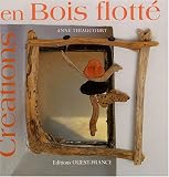 Créations en bois flotté Créations en bois flotté
