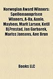 Norwegian Award Winners Norwegian Award Winners: Spellemannprisen Winners, A-Ha, Annie, Mayhem, Marit Larsen, Spellemannprisen Winners, A-Ha, Annie, M-