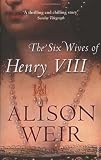 The Six Wives of Henry VIII