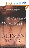 The Six Wives of Henry VIII