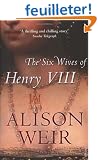The Six Wives of Henry VIII