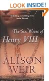 The Six Wives of Henry VIII