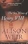 The Six Wives Of Henry VIII