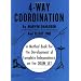 4-Way Coordination: A Method Book for the Development of Complete Independence on the Drum Set