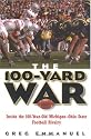 The 100-Yard War: Inside the 100-Year-Old Michigan-Ohio State Football Rivalry