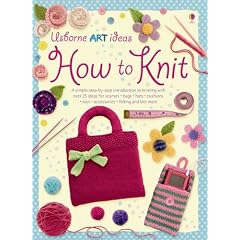 How to Knit (Art Ideas) (Art Ideas)
