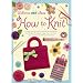 How to Knit (Art Ideas) (Art Ideas)