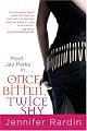 Once Bitten, Twice Shy