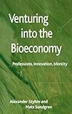 Venturing into the bioeconomy : professions, innovation, identity