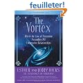 The Vortex - Where the Law of Attraction Assembles All Cooperative Relationships