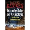 Die andere Seite der Arch�ologie: Faszination des Unbekannten