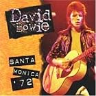 Click here to buy David Bowie: Santa Monica 1972 Live by  David Bowie .