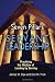 Seven Pillars of Servant Leadership: Practicing the Wisdom of Leading by Serving