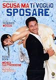 Sorry I Want to Marry You ( Scusa ma ti voglio sposare ) [ NON-USA FORMAT, PAL, Reg.2 Import - Italy ]