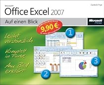 Microsoft Office Excel 2007 auf einen Blick: Jubil&auml;umsausgabe