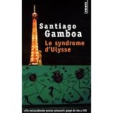 Le syndr�me d'Ulyssepar Santiago Gamboa