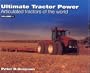 Ultimate Tractor Power: Articulated Tractors of the World, Vol. 1 A-L