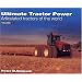 Ultimate Tractor Power: Articulated Tractors of the World, Vol. 1 A-L