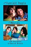 The Funniest People in Movies: 250 Anecdotes