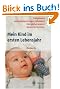 Mein Kind im ersten Lebensjahr: Fr�hgeboren, entwicklungsverz�gert, behindert? Oder einfach anders?. Antworten f�r Eltern (Hilfe Zur Selbsthilfe)