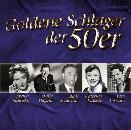 Zyx (ZYX) Goldene Schlager der 50er