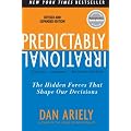 Predictably Irrational Revised And Expanded Edition: The Hidden Forces That Shape Our Decisions