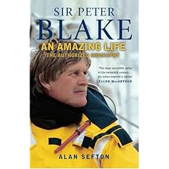 Sir Peter Blake: An Amazing Life