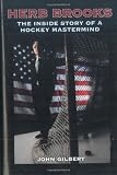 Herb Brooks: The Inside Story of a Hockey Mastermind