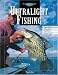 Ultralight Fishing (The Freshwater Angler)