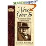 Never Give in: The Extraordinary Character of Winston Churchill (Leaders in Action Series)