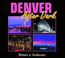 Denver After Dark